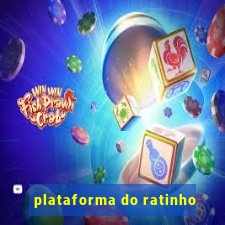 plataforma do ratinho